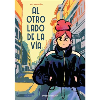 AL OTRO LADO DE LA VIA - Spaceman Project