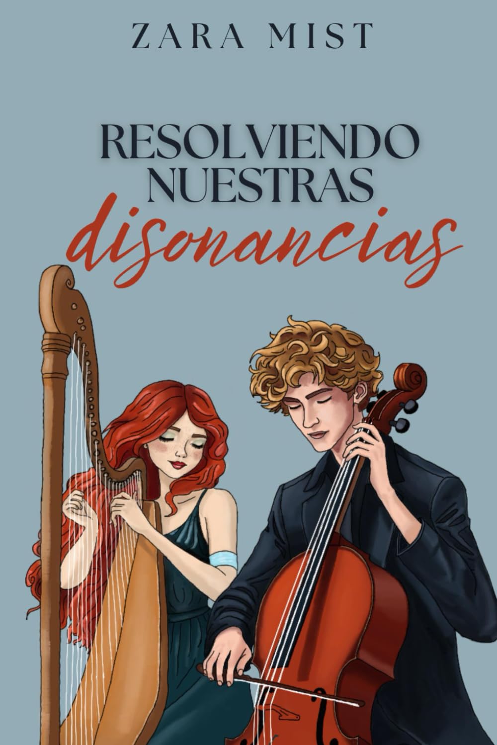 Resolviendo nuestras disonancias - Zara Mist