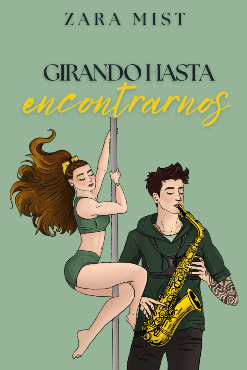 Girando hasta encontrarnos - Zara Mist