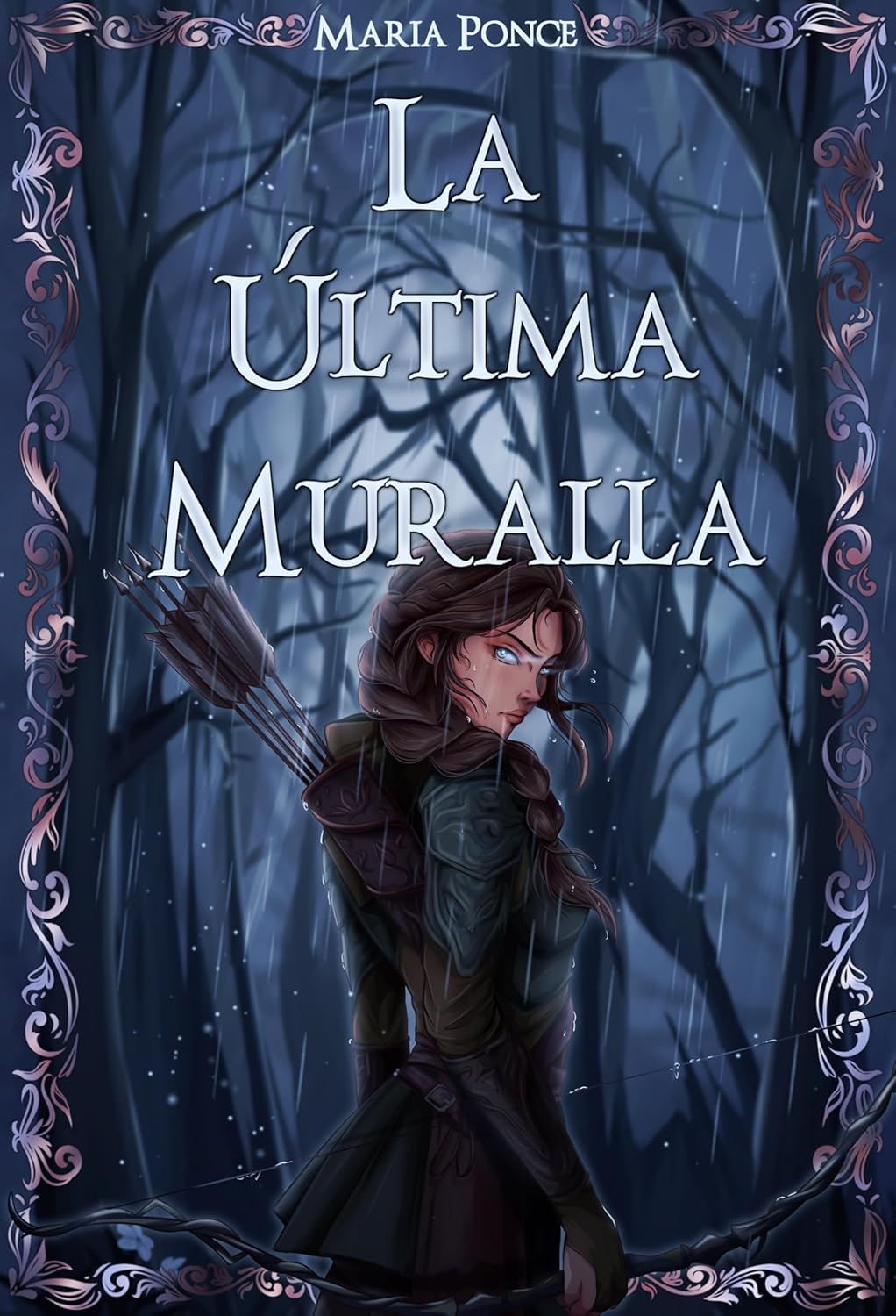 La última muralla - MARÍA PONCE