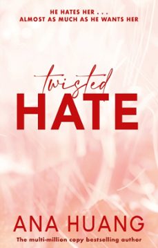 Twisted Hate - Huang, Ana (HACHETTE UK)