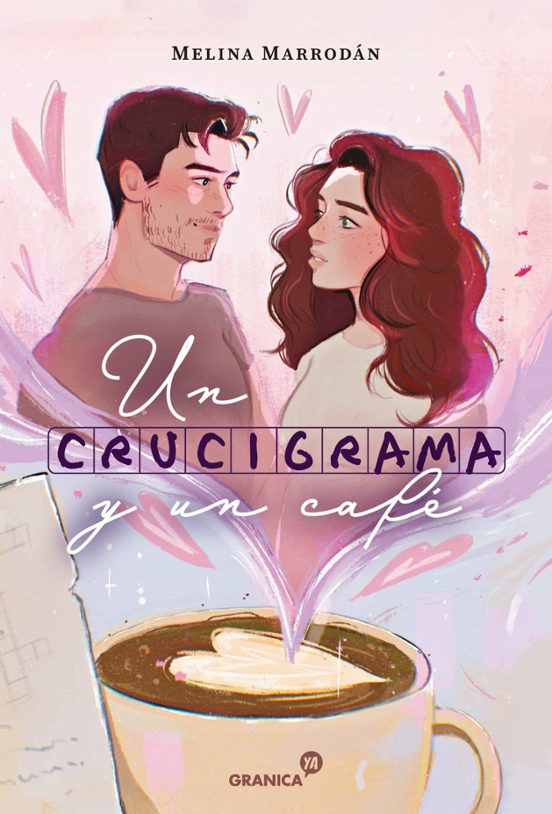 UN CRUCIGRAMA Y UN CAFE - MELINA MARRODAN (GRANICA)