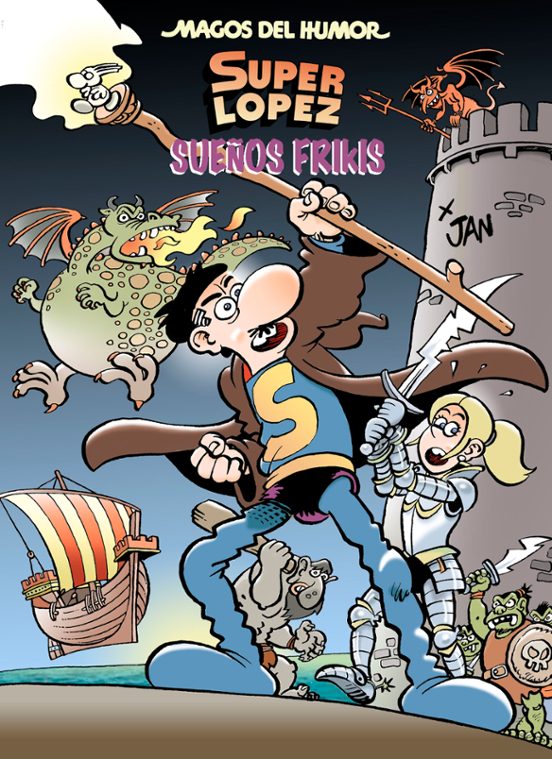 SUPER LOPEZ: SUEÑOS FRIKIS - BRUGUERA