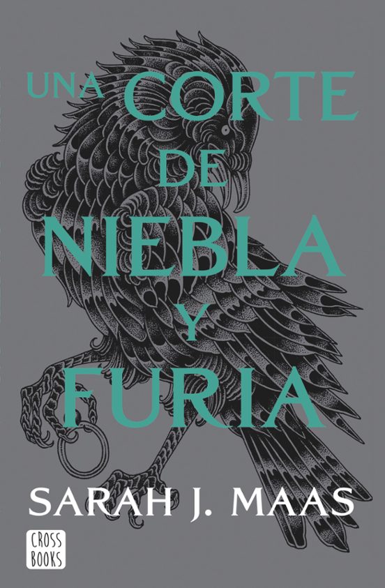 UNA CORTE DE NIEBLA Y FURIA - SARAH J. MAAS (CROSSBOOKS)