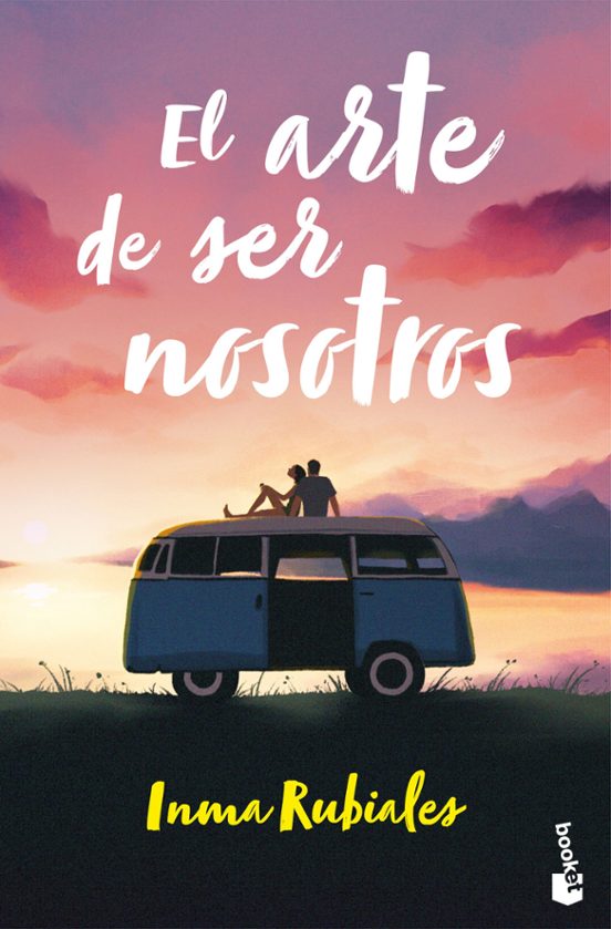 EL ARTE DE SER NOSOTROS - INMA RUBIALES (BOOKET)