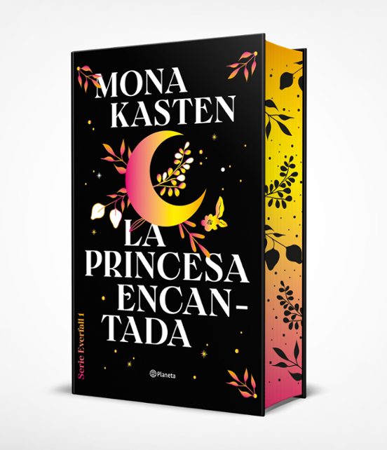 LA PRINCESA ENCANTADA (SERIE COLEGIO EVERFALL 1) EDICIÓN ESPECIAL - MONA KASTEN (PLANETA)