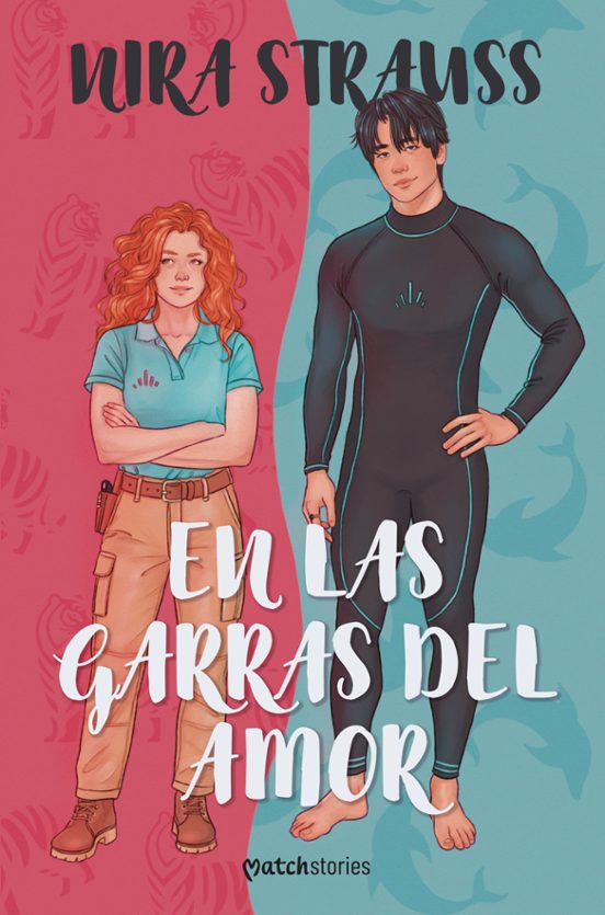 EN LAS GARRAS DEL AMOR - NIRA STRAUSS (MATCH STORIES)