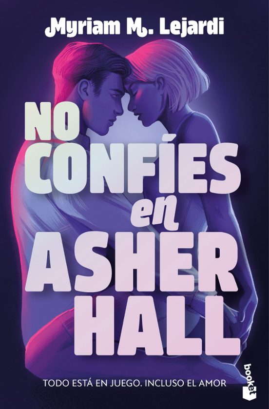 NO CONFÍES EN ASHER HALL (BOLSILLO) - MIRIAM M. LEJARDI (BOOKET)
