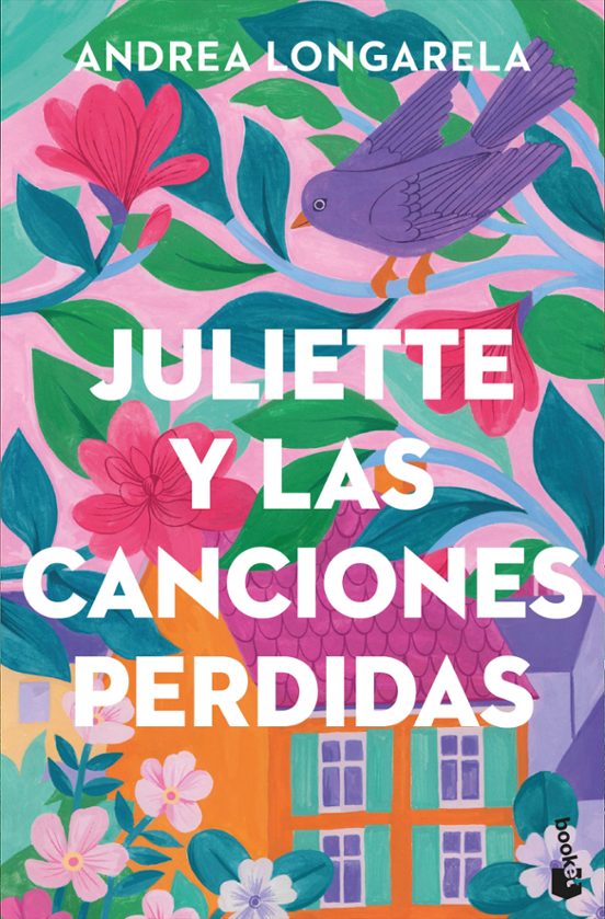 Juliette y las canciones perdidas - Andrea Longarela (Booket)