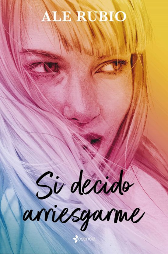 Si decido arriesgarme - Ale Rubio (Esencia)