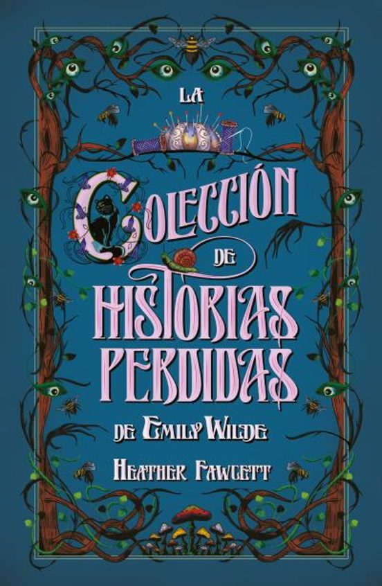 LA COLECCIÓN DE HISTORIAS PERDIDAS DE EMILY WILDE - Heather Fawcett (UMBRIEL)