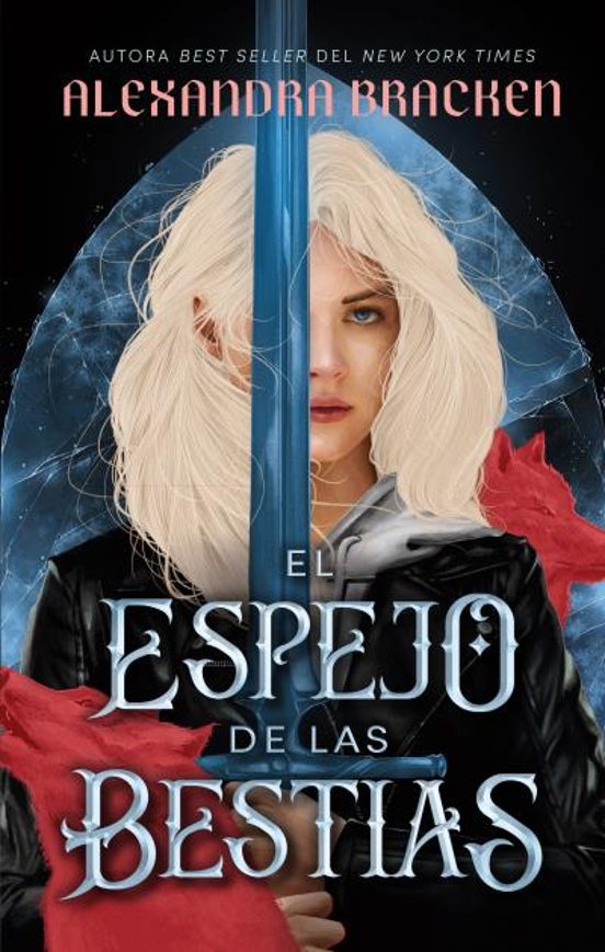 EL ESPEJO DE LAS BESTIAS - Alexandra Caley Bracken (PUCK)
