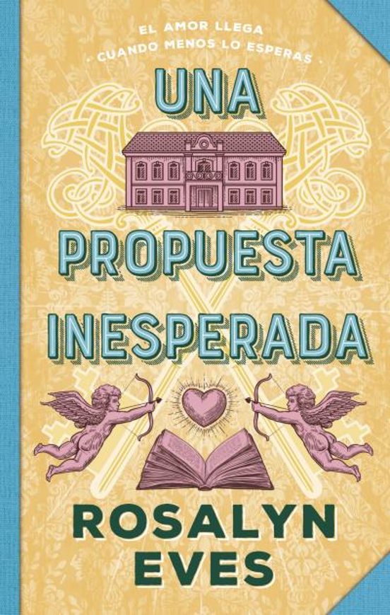 UNA PROPUESTA INESPERADA - ROSALYN EVES (PUCK)