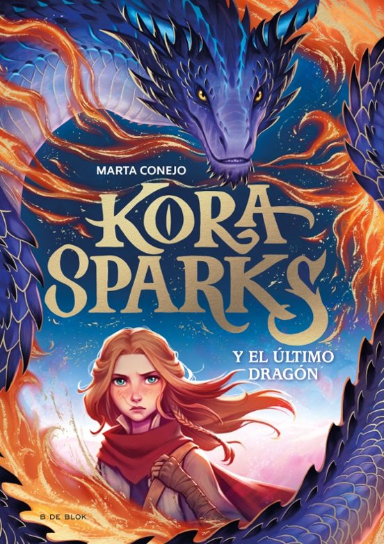 KORA SPARKS 1 - Y EL DRAGÓN PERDIDO - MARTA CONEJO (B DE BLOK)