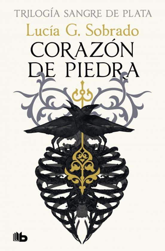 CORAZÓN DE PIEDRA (SANGRE DE PLATA 1) - LUCÍA G. SOBRADO (B DE BOLSILLO)