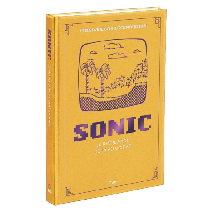 VIDEOJUEGOS LEGENDARIOS 05. SONIC. LA REVOLUCIÓN DE LA VELOCIDAD