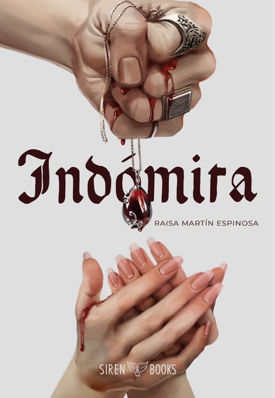 INDÓMITA - RAISA MARTÍN ESPINOSA (SIREN BOOKS)