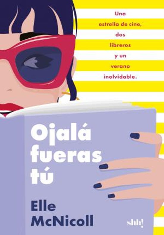OJALÁ FUERAS TÚ - Elle McNicoll (SHH!)