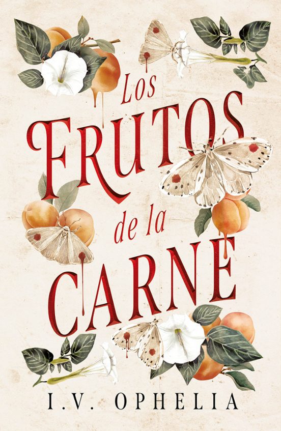 Los frutos de la carne - I V OPHELIA (SOMBRAS)