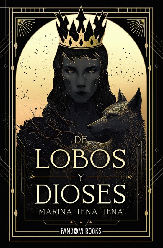 DE LOBOS Y DIOSES - MARINA TENA TENA (FANDOM BOOKS)