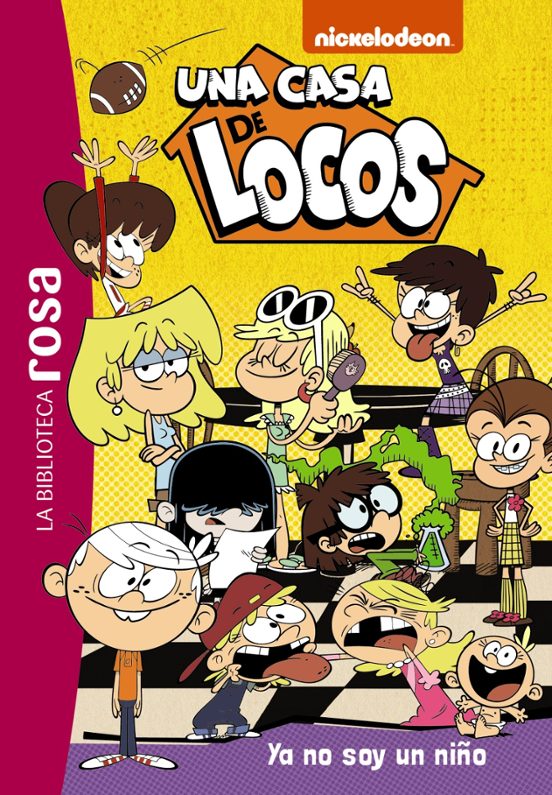 LA BIBLIOTECA ROSA. UNA CASA DE LOCOS 3:¡YO NO SOY UN NIÑO! - HACHETTE