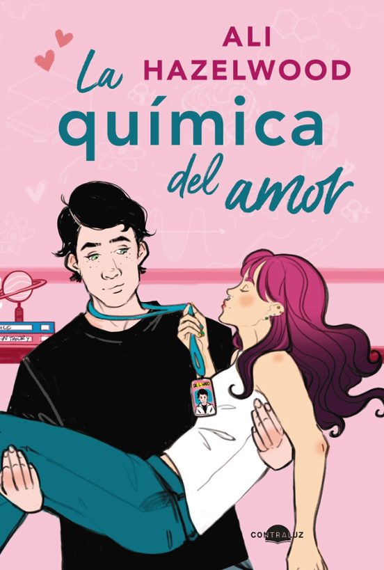 LA QUÍMICA DEL AMOR (BOLSILLO) - ALI HAZELWOOD (CONTRALUZ)