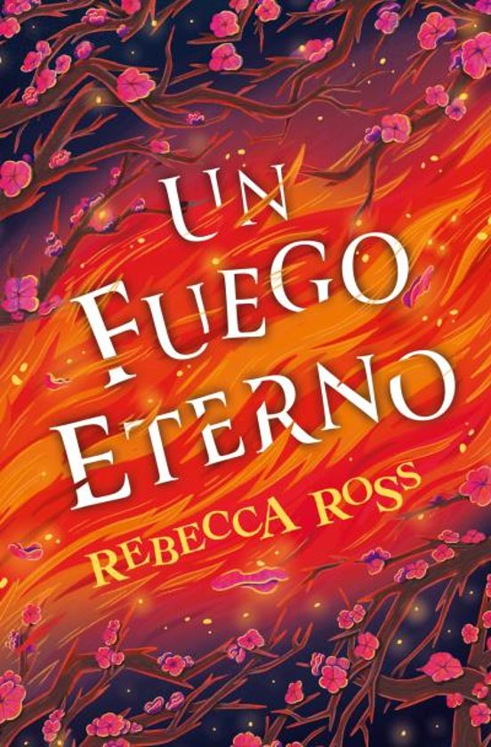 UN FUEGO ETERNO - REBECCA ROSS (BOOKS4POCKET)