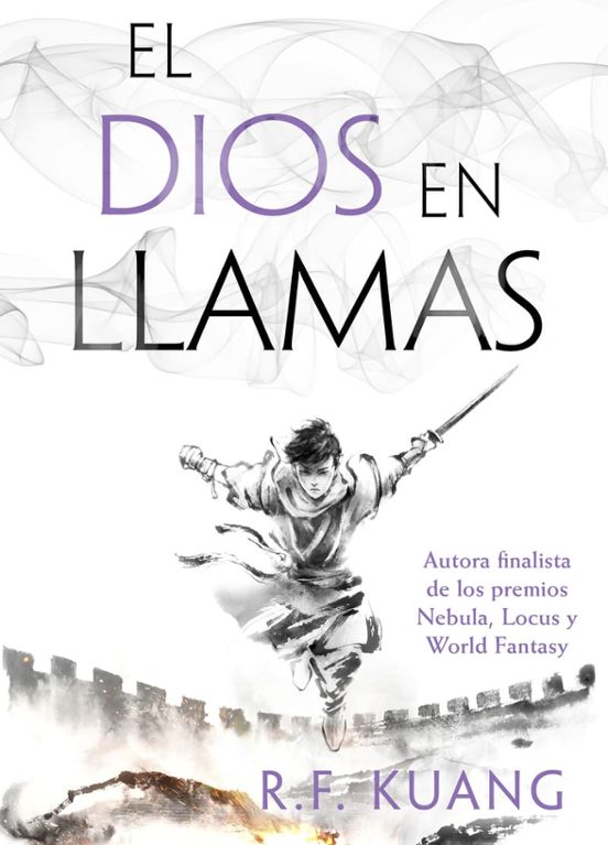 EL DIOS EN LLAMAS (LA GUERRA DE LA AMAPOLA 3) - R.F.KUANG (HIDRA)