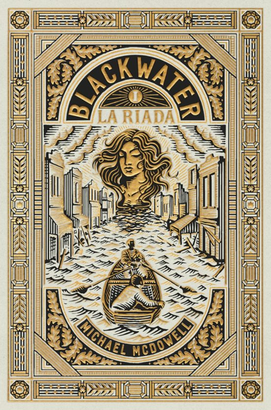 BLACKWATER I. LA RIADA - MICHAEL MCDOWELL (BLACKIE BOOKS)