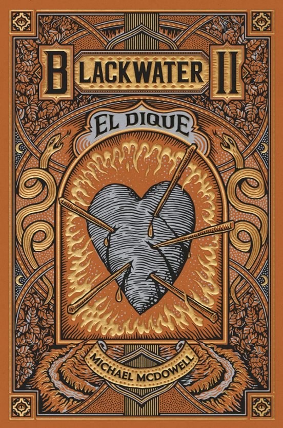 BLACKWATER II. EL DIQUE - MICHAEL MCDOWELL (BLACKIE BOOKS)
