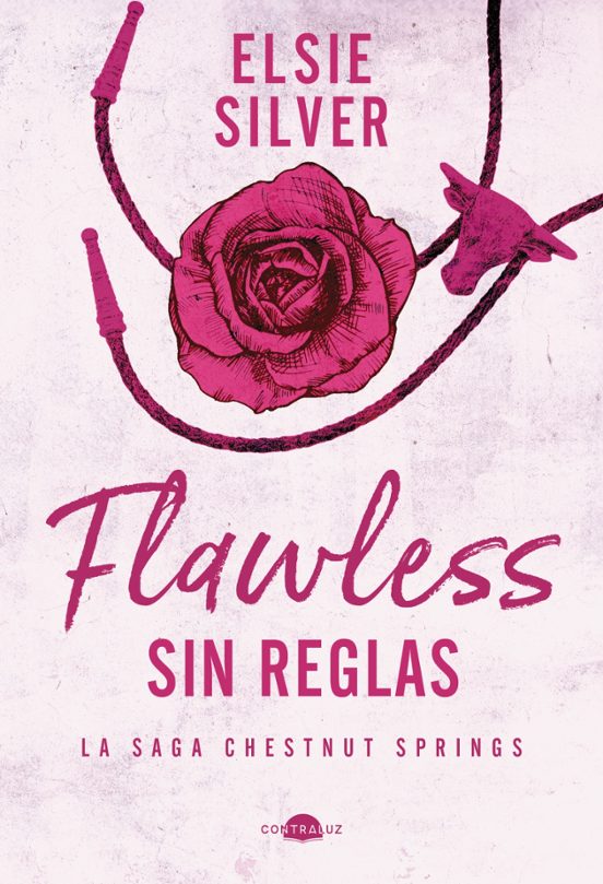 FLAWLESS: SIN REGLAS - ELSIE SILVER (CONTRALUZ)