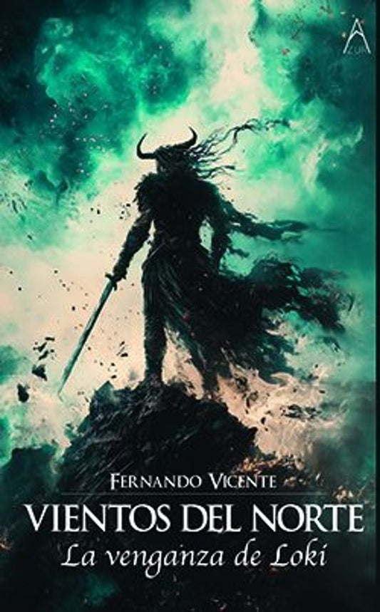VIENTOS DEL NORTE, LA VENGANZA DE LOKI - Fernando Vicente (AZUR)
