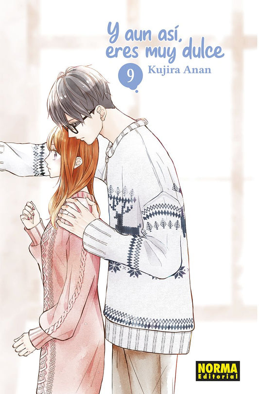 Y AUN ASÍ, ERES MUY DULCE 09 - NORMA EDITORIAL