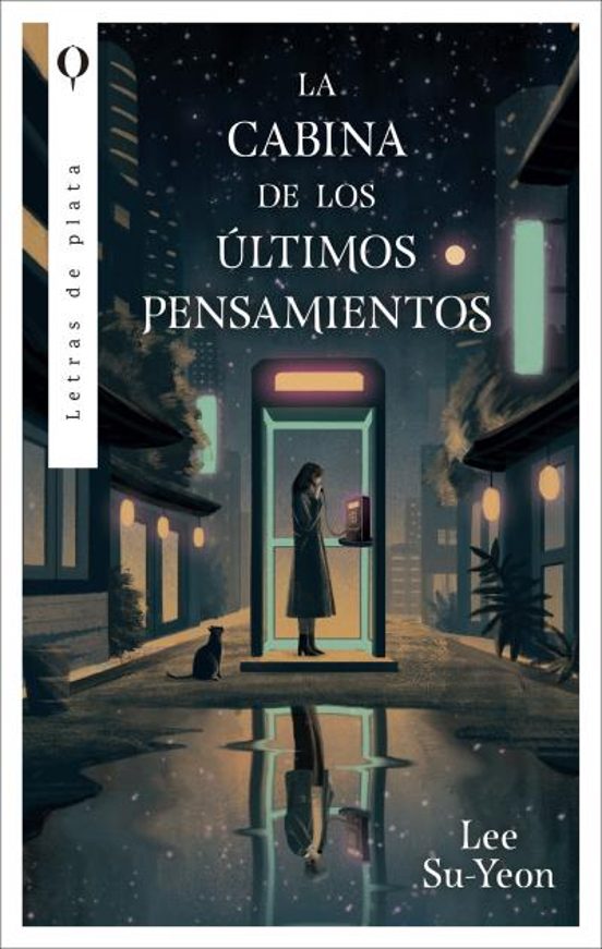 LA CABINA DE LOS ÚLTIMOS PENSAMIENTOS - SUYEON LEE (PLATA)