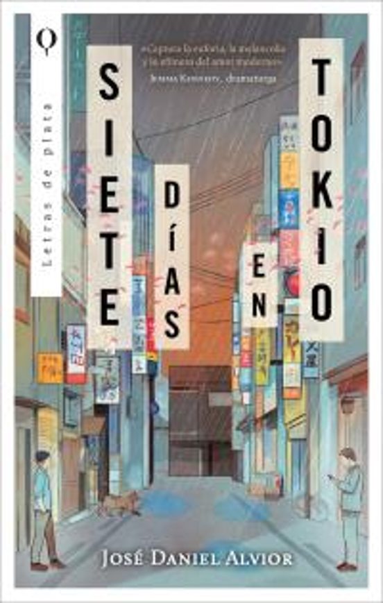 SIETE DÍAS EN TOKIO - JOSE DANIEL ALVIOR (PLATA)