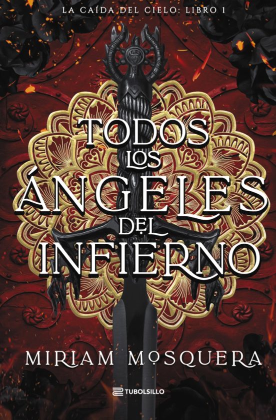 TODOS LOS ÁNGELES DEL INFIERNO - Miriam Mosquera (TUBOLSILLO)