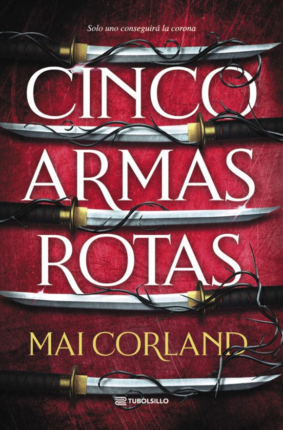 CINCO ARMAS ROTAS - Mai Corland (TUBOLSILLO)