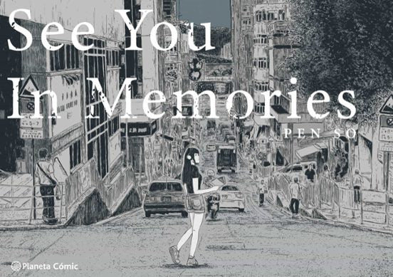 SEE YOU IN MEMORIES - PLANETA COMIC