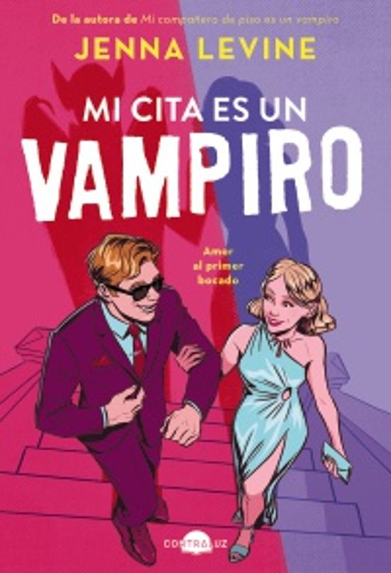 MI CITA ES UN VAMPIRO - Jenna Levine (CONTRALUZ)