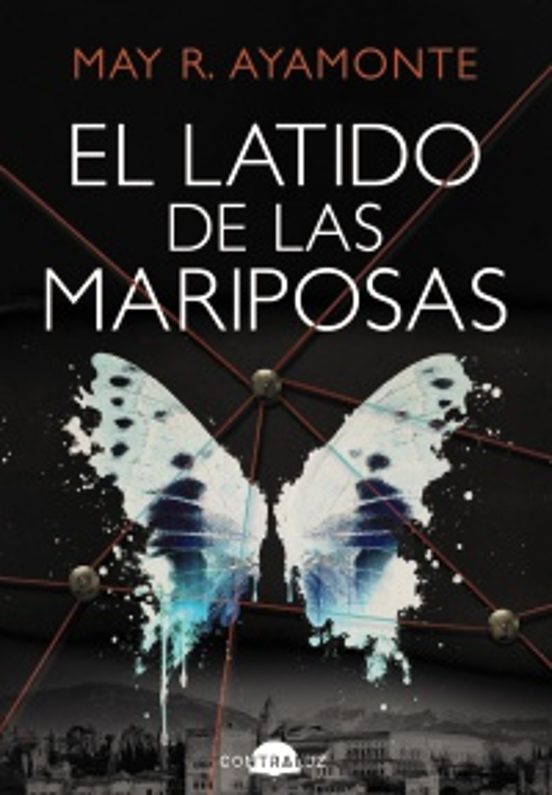 EL LATIDO DE LAS MARIPOSAS (SERIE INSPECTORA BAREA 1) - May R. Ayamonte (CONTRALUZ)