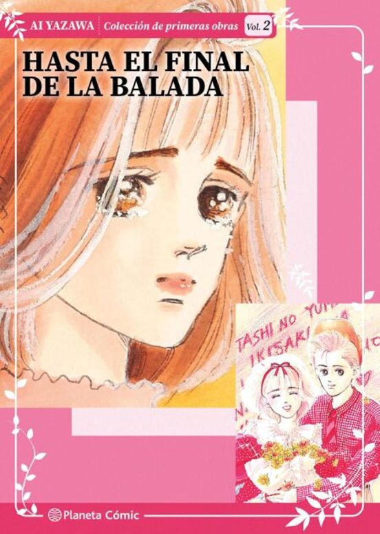 Historias cortas Ai Yazawa nº 02 (HASTA EL FINAL DE LA BALADA Nº 02) - PLANETA CÓMIC
