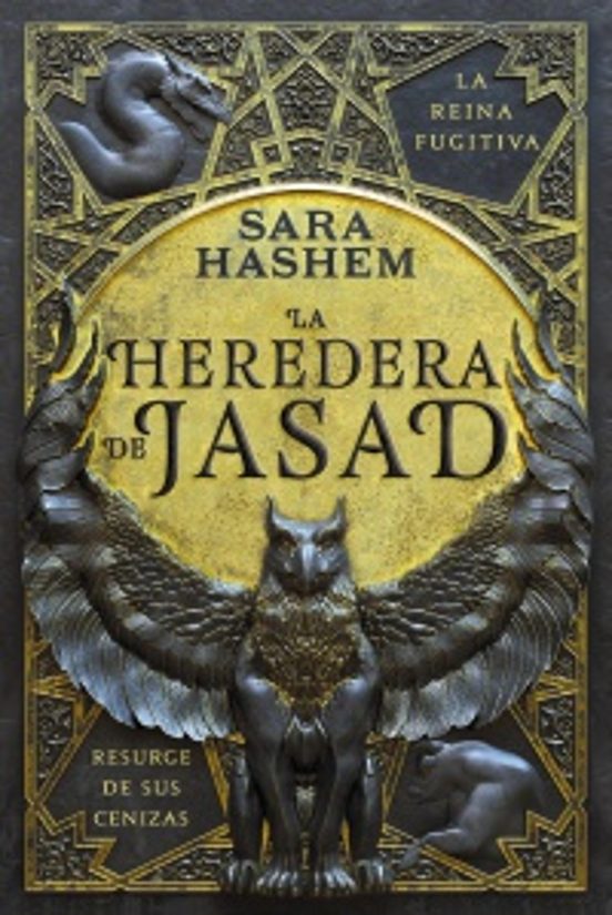 La heredera de Jasad. El trono calcinado libro 1 - Hashem, Sara (FAERIS EDITORIAL )