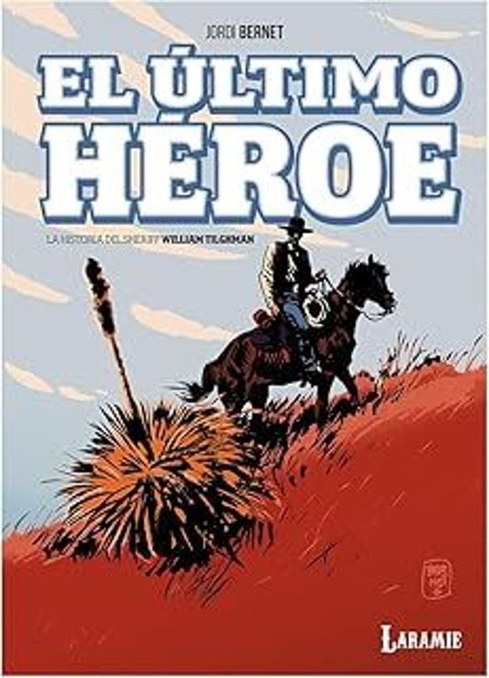 EL ULTIMO HEROE - LARAMIE