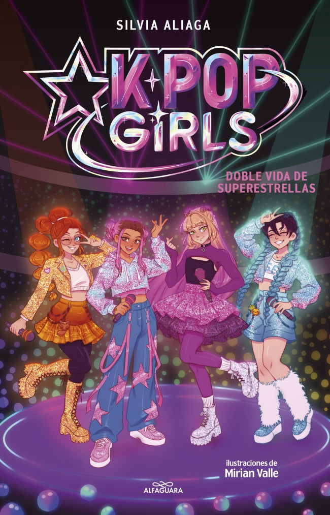 Doble vida de superestrellas (Kpop Girls 1) - ALIAGA, SILVIA (ALFAGUARA IJC)