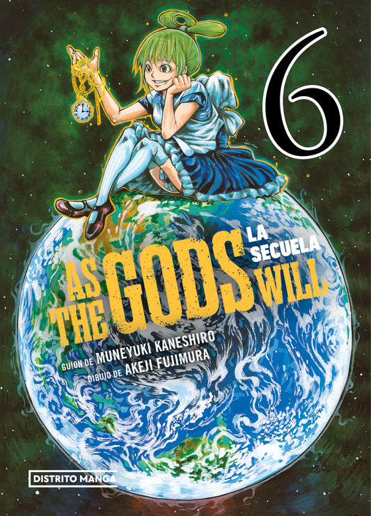 AS THE GODS WILL: LA SECUELA 6 - DISTRITO MANGA