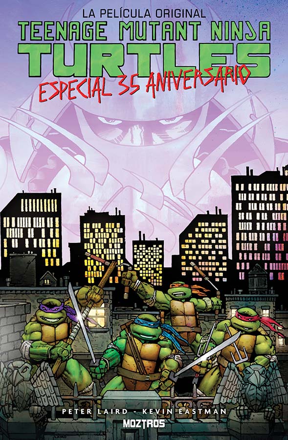 Teenage Mutant Ninja Turtles: La Película Original – Especial 35 Aniversario - MOZTROS