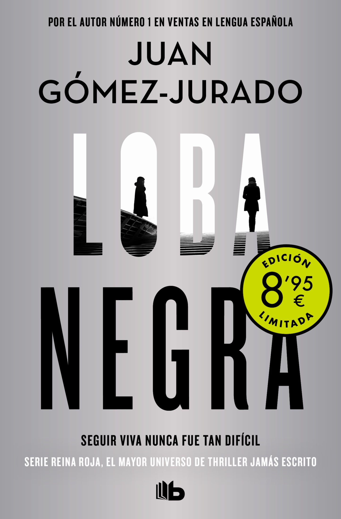 Loba negra - JUAN GÓMEZ-JURADO (B DE BOLSILLO)