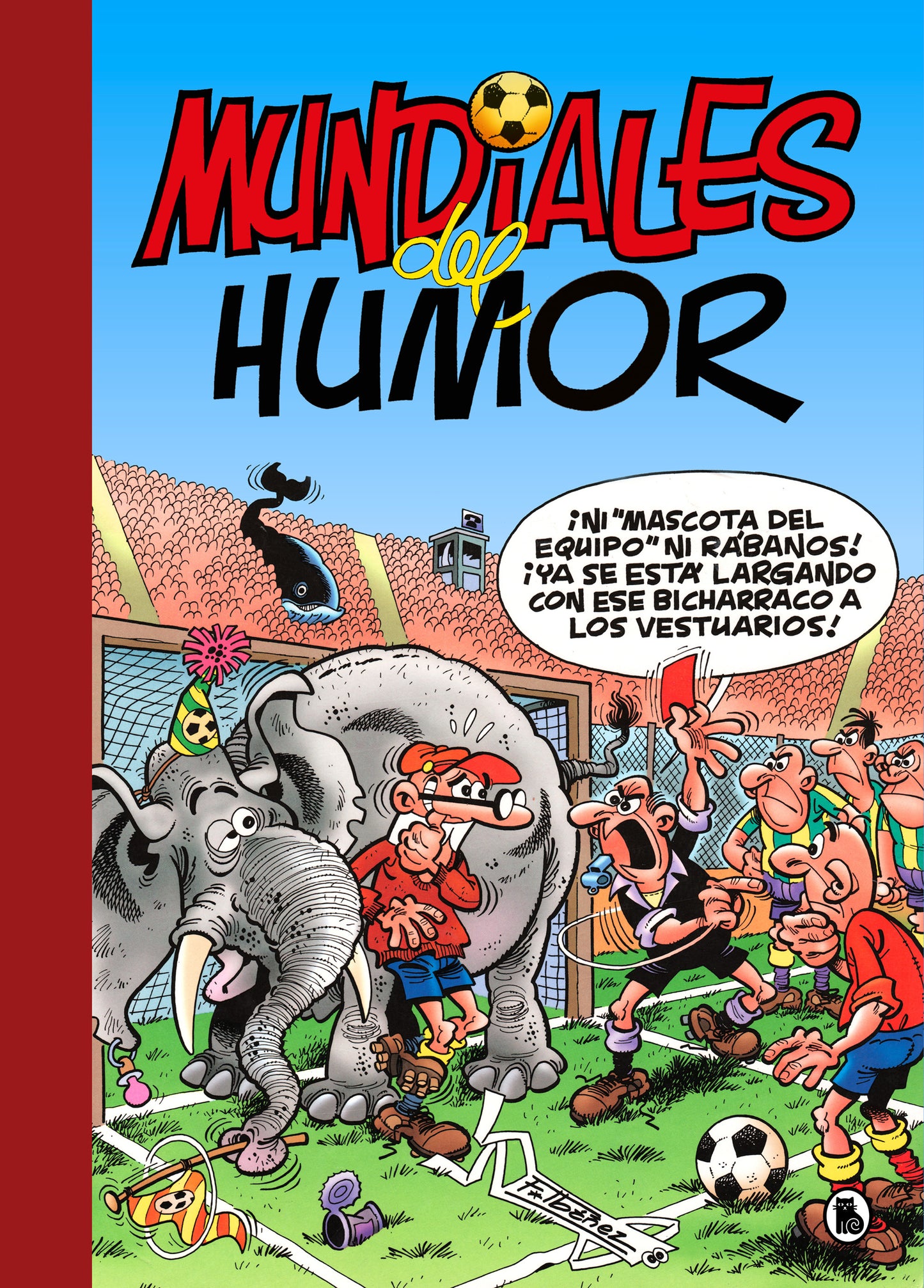 Mundiales del Humor (Súper Humor Mortadelo 69) - Francisco Ibáñez (BRUGUERA)