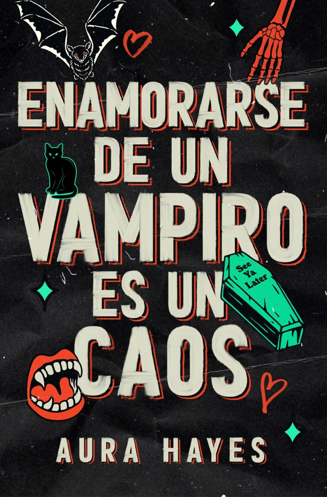 Enamorarse de un vampiro es un caos - HAYES, AURA (EDICIONES B)