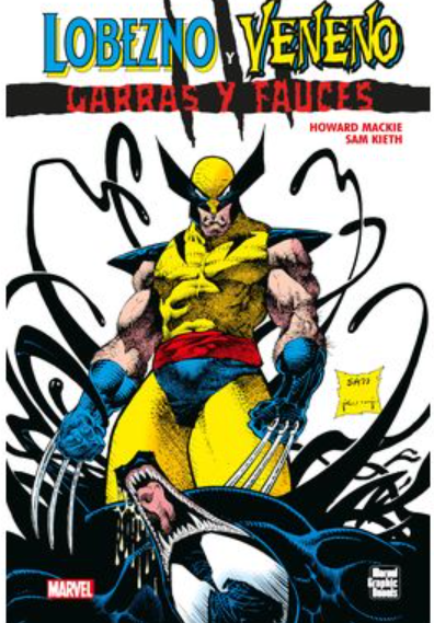 LOBEZNO Y VENENO, GARRAS Y FAUCES NOVELAS GRÁFICAS MARVEL - PANINI CÓMICS
